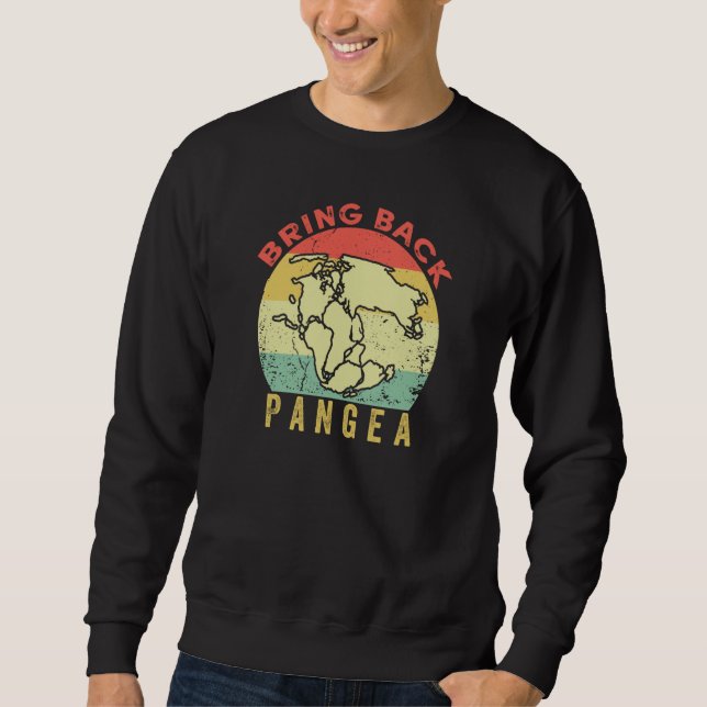 Retro Vintage Bring Back Pangea Geologist Geology  Sweatshirt (Vorderseite)