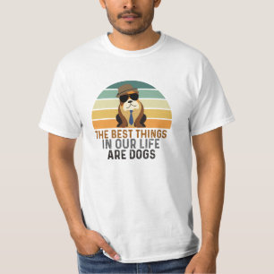 Retro Vintage DIE BESTEN DINGE IM LEBEN SIND HUNDE T-Shirt