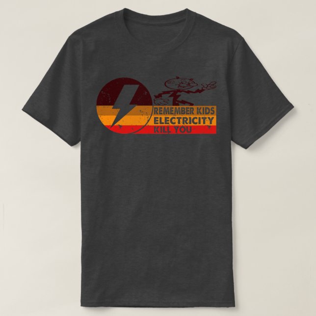 Retro Vintage Elektrizität wird Sie umbringen T-Shirt (Design vorne)
