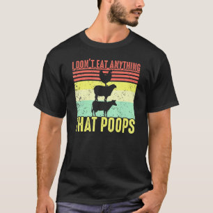 Retro Vintage Ich Esse Nichts, Was Kotet - Veg T-Shirt