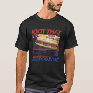 Retro Vintage Ich Habe Den Hund In Mir Lustiger Ho T-Shirt