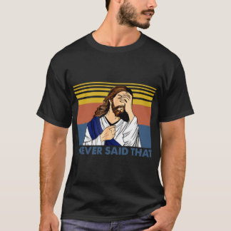 Retro Vintage Ich habe nicht gesagt, dass Lustige  T-Shirt