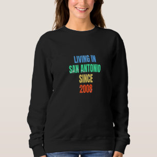 Retro Vintage Leben in San Antonio seit 2008 Präse Sweatshirt