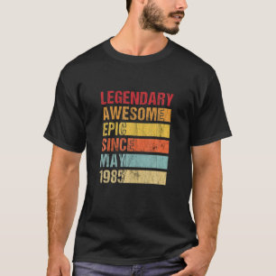 Retro Vintage Legendary Awesome Epic Since May 198 T-Shirt