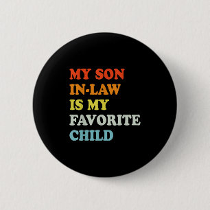Retro Vintage mein Schwiegersohn ist mein Liebling Button