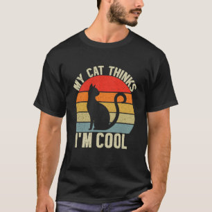 Retro Vintage Meine Katze denkt, ich bin cool Lust T-Shirt