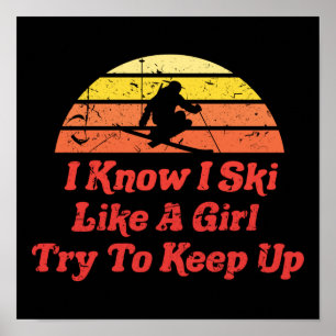 Retro Vintage Schnee 80er Ski Skihosen Wie Ein Mäd Poster