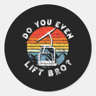 Retro Vintage Ski Do You Even Lift Bro 2  Runder Aufkleber