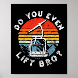Retro Vintage Ski Hebst du überhaupt hoch Bruder 2 Poster