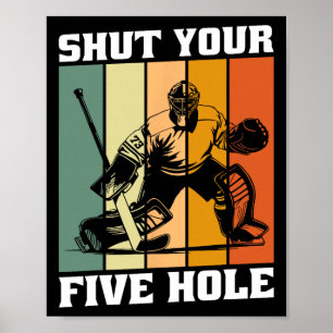 Retro Vintage Torwart Schließ Dein Fünf Loch Hocke Poster