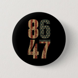 Retro Vintage US-Flagge 86 47 Anti Trump _1 Button