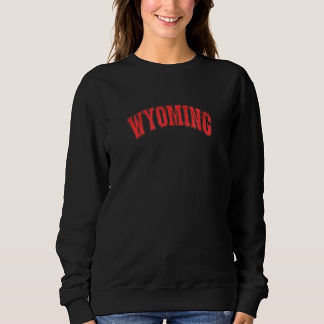 Retro Vintage Varsity Wyoming State Distressed Foo Sweatshirt (Vorderseite)