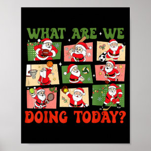 Retro Was machen wir heute Santa Pe Lehrer Tee Poster