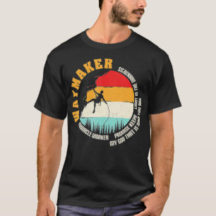 Retro Waymaker Versprechen Miracle Worker Hikin T-Shirt
