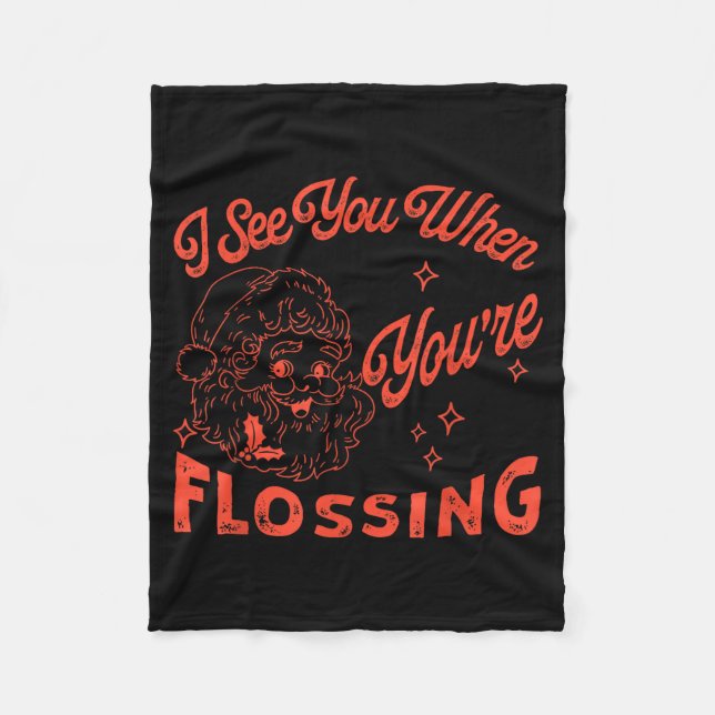 Retro Weihnachtsmann Ich sehe dich, wenn du Dental Fleecedecke (Vorderseite)