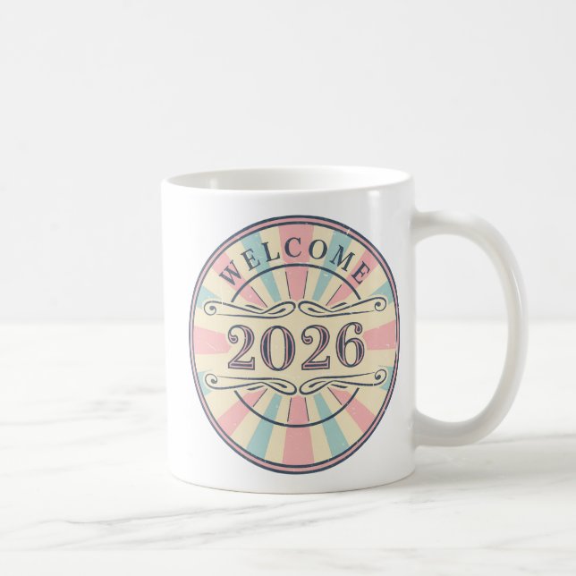 Retro Welcome 2026 New Year Mug Kaffeetasse (Rechts)