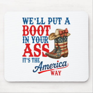 Retro We'll Put A Boot Western Cowgirl Usa Flagge Mousepad