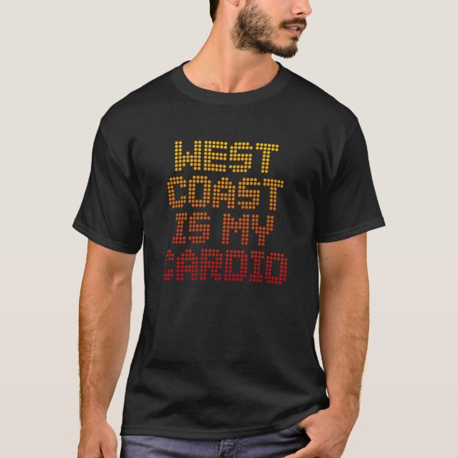 Retro West Coast Swing | Westküste ist mein Cardio T-Shirt (Vorderseite)