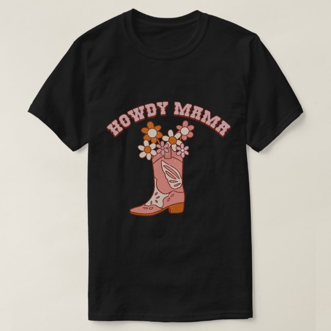Retro Western Howdy Mama Cowgirl Boots Blume Moth T-Shirt (Design vorne)