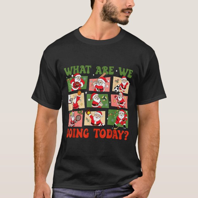 Retro What Are We Doing Today Santa Pe Teacher Tea T-Shirt (Vorderseite)