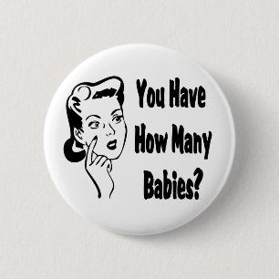 Retro, wie viele Babys hast du? Button