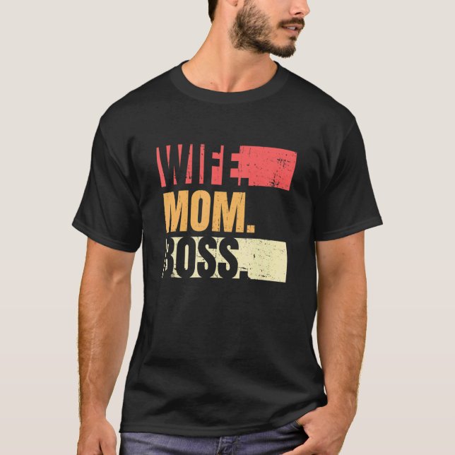 Retro Wife Mom Boss Businesswoman Business Mothers T-Shirt (Vorderseite)