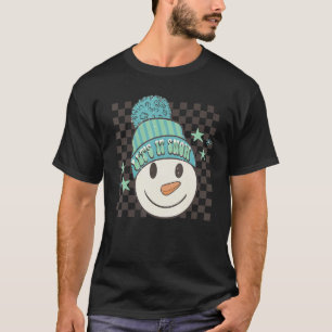 Retro Winter Vibes Snowman Weihnachten Schnee mach T-Shirt