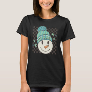 Retro Winter Vibes Snowman Weihnachten Schnee mach T-Shirt