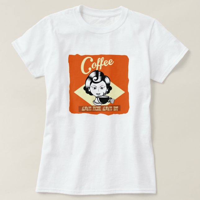 Retro Woman Coffee T - Shirt (Design vorne)