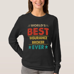 Retro World's Best Insurance Broker jemals T-Shirt