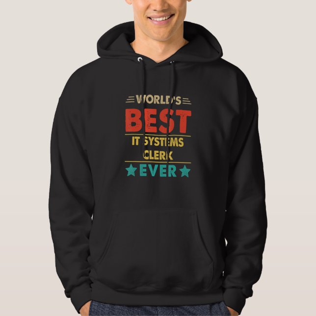 Retro World's Best IT Systems Clerk Ever Hoodie (Vorderseite)