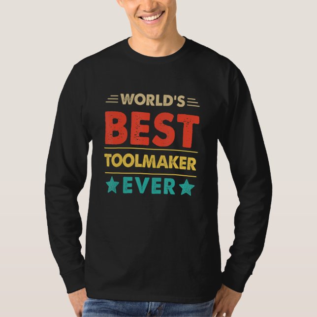 Retro World's Best Toolmaker Ever T-Shirt (Vorderseite)