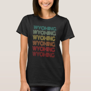 Retro Wyoming Zuhause Roots Cheyenne Familienurlau T-Shirt