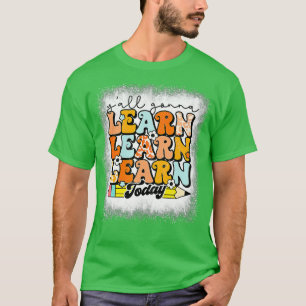 Retro Yall Gonna lernt heute Lehrerin zurück T-Shirt