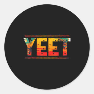 Retro Yeet Lustiger Spruch Zitat Slang Männer Frau Runder Aufkleber