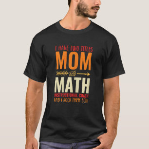Retro zwei Titel und Mathematik Lehrer Mama T-Shirt
