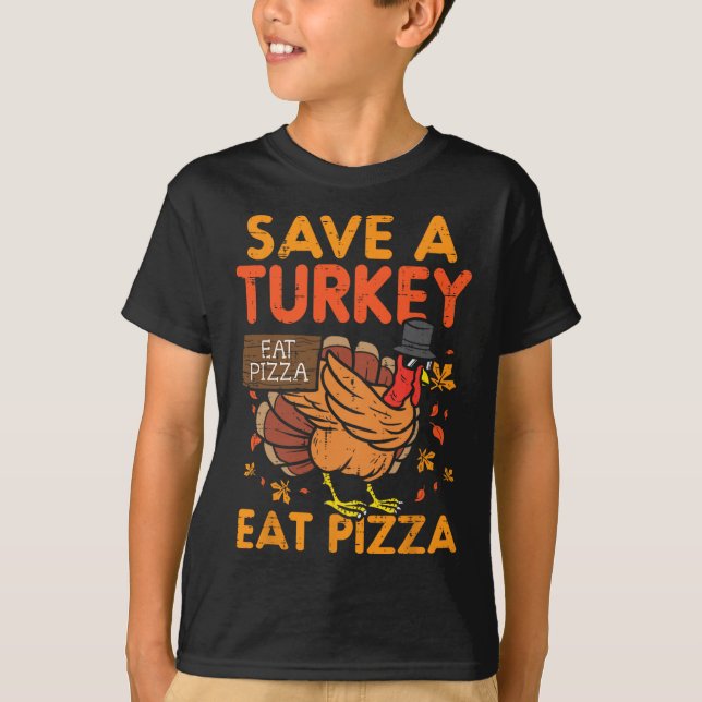 Rett A Turkey Eat Pizza Fun Erntedank Food Liebe T-Shirt (Vorderseite)