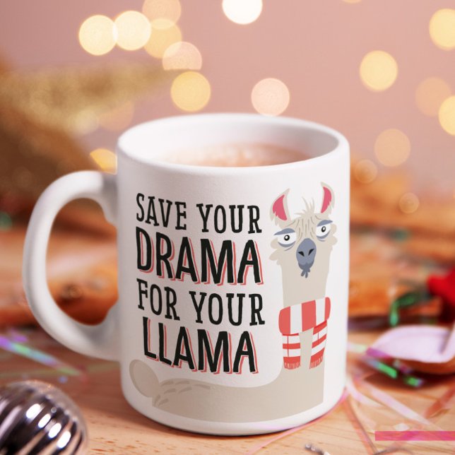 Rett dein Drama für deinen Lama Tasse (Show your quirkiness and super chill attitude as you have your morning coffee. )