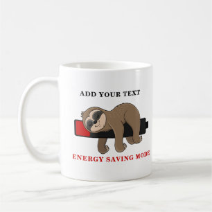 Rett der Energie Funny Sloth Template Custom Kaffeetasse
