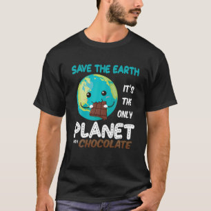 Rett der Erde den einzigen Planeten mit Schokolade T-Shirt
