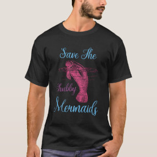 Rett der Meerjungkühe Liebe A Chubby Meerjungfrau T-Shirt