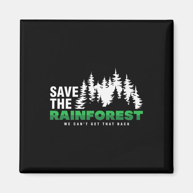 Rett des Klimaschutzes für den Regenwald Magnet (Vorne)