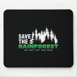 Rett des Klimaschutzes für den Regenwald Mousepad