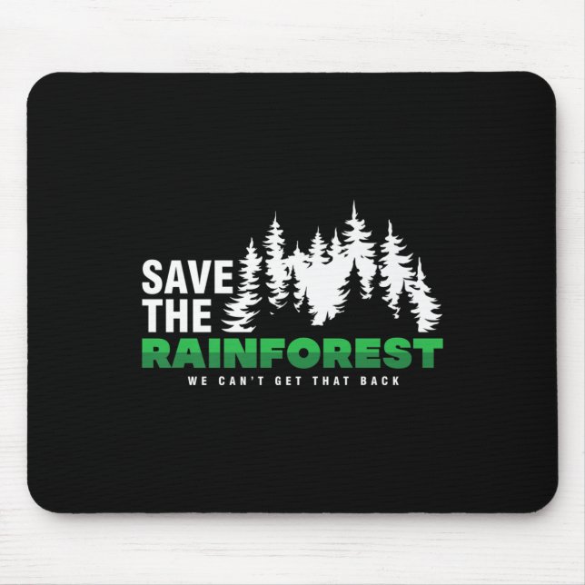 Rett des Klimaschutzes für den Regenwald Mousepad (Vorne)
