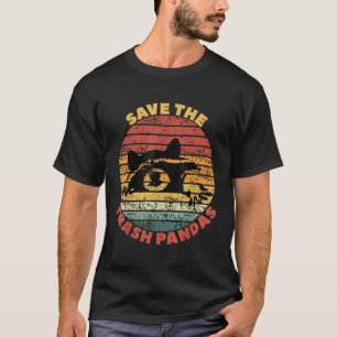 Rett des Mülls Pandas Raccoon Street Cats T-Shirt