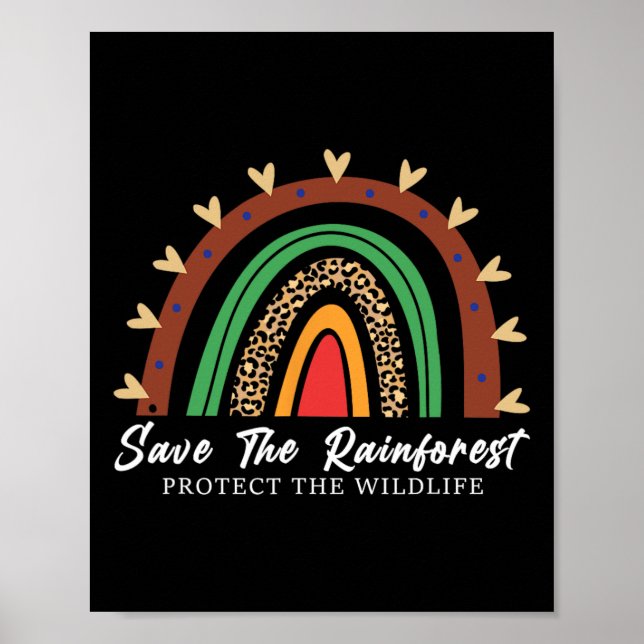 Rett des Regenwaldes Schutz der Natur Poster (Vorne)