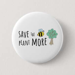 Rett die Bienen, Pflanze mehr Bäume! Button