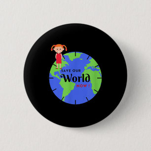 Rett die kleinen Mädchenkämpfe für die Umwelt Button