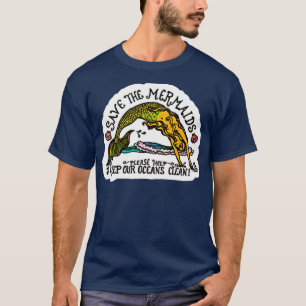 Rett die Meerjungfrauen 1 T-Shirt