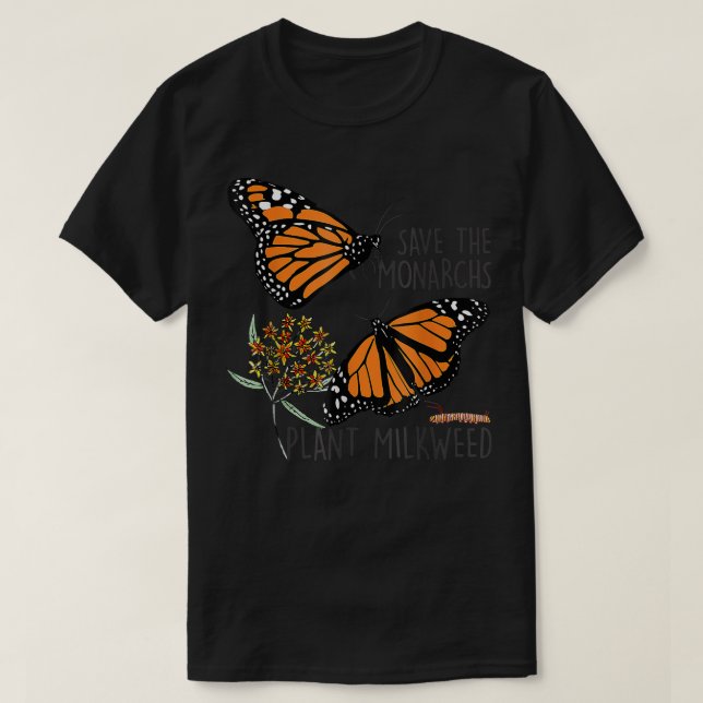 Rett Diese Monarchen Pflanze Somes Milkweed Butter T-Shirt (Design vorne)